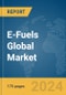 E-Fuels Global Market Report 2024 - Product Thumbnail Image