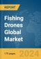 Fishing Drones Global Market Report 2024 - Product Thumbnail Image