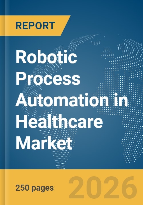 Robotic Process Automation in Healthcare Market Size