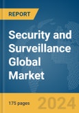 Security and Surveillance Global Market Report 2024- Product Image