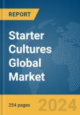 Starter Cultures Global Market Opportunities and Strategies to 2033- Product Image