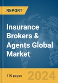 Insurance Brokers & Agents Global Market Opportunities and Strategies to 2033- Product Image
