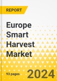 Europe Smart Harvest Market: Focus on Product, Application, Country - Analysis and Forecast, 2023-2028- Product Image