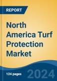 North America Turf Protection Market, By Country, Competition, Forecast and Opportunities, 2019-2029F- Product Image