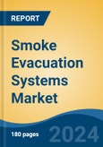 Smoke Evacuation Systems Market - Global Industry Size, Share, Trends, Opportunity, and Forecast, 2019-2029F- Product Image
