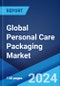 Global Personal Care Packaging Market Report by Material Type, Packaging Type, Application, and Region 2024-2032 - Product Thumbnail Image