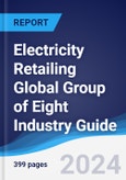 Electricity Retailing Global Group of Eight (G8) Industry Guide 2019-2028- Product Image