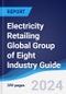 Electricity Retailing Global Group of Eight (G8) Industry Guide 2019-2028 - Product Image