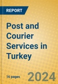 Post and Courier Services in Turkey- Product Image