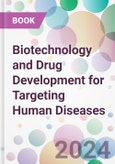 Biotechnology and Drug Development for Targeting Human Diseases- Product Image