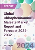 Global Chlorpheniramine Maleate Market Report and Forecast 2024-2032- Product Image