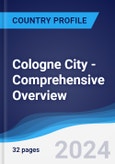 Cologne City - Comprehensive Overview, PEST Analysis and Analysis of Key Industries including Technology, Tourism and Hospitality, Construction and Retail- Product Image