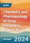 Chemistry and Pharmacology of Drug Discovery. Edition No. 1 - Product Image