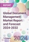 Global Document Management Market Report and Forecast 2024-2032 - Product Thumbnail Image