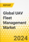 Global UAV Fleet Management Market: Focus on Application, End User, Type, Autonomy, and Region - Product Thumbnail Image
