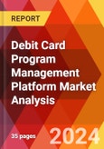 Debit Card Program Management Platform Market Analysis- Product Image