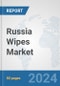 Russia Wipes Market: Prospects, Trends Analysis, Market Size and Forecasts up to 2032 - Product Thumbnail Image