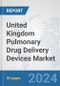 United Kingdom Pulmonary Drug Delivery Devices Market: Prospects, Trends Analysis, Market Size and Forecasts up to 2032 - Product Thumbnail Image