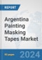 Argentina Painting Masking Tapes Market: Prospects, Trends Analysis, Market Size and Forecasts up to 2032 - Product Thumbnail Image