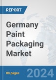Germany Paint Packaging Market: Prospects, Trends Analysis, Market Size and Forecasts up to 2032- Product Image