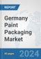 Germany Paint Packaging Market: Prospects, Trends Analysis, Market Size and Forecasts up to 2032 - Product Thumbnail Image