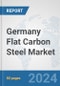 Germany Flat Carbon Steel Market: Prospects, Trends Analysis, Market Size and Forecasts up to 2032 - Product Thumbnail Image