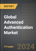 Global Advanced Authentication Market (2024 Edition): Analysis By Deployment (Cloud and On-Premise), By Authentication Method, By End Use Industry, By Region, By Country: Market Insights and Forecast (2020-2030)- Product Image