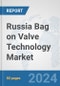 Russia Bag on Valve Technology Market: Prospects, Trends Analysis, Market Size and Forecasts up to 2032 - Product Thumbnail Image