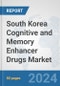 South Korea Cognitive and Memory Enhancer Drugs Market: Prospects, Trends Analysis, Market Size and Forecasts up to 2032 - Product Thumbnail Image