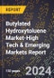 2024 Global Forecast for Butylated Hydroxytoluene Market (2025-2030 Outlook)-High Tech & Emerging Markets Report - Product Thumbnail Image