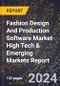 2024 Global Forecast for Fashion Design And Production Software Market (2025-2030 Outlook)-High Tech & Emerging Markets Report - Product Thumbnail Image