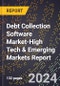 2024 Global Forecast for Debt Collection Software Market (2025-2030 Outlook)-High Tech & Emerging Markets Report - Product Thumbnail Image