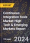 2024 Global Forecast for Continuous Integration Tools Market (2025-2030 Outlook)-High Tech & Emerging Markets Report - Product Thumbnail Image