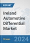 Ireland Automotive Differential Market: Prospects, Trends Analysis, Market Size and Forecasts up to 2032 - Product Thumbnail Image