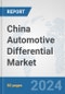 China Automotive Differential Market: Prospects, Trends Analysis, Market Size and Forecasts up to 2032 - Product Thumbnail Image