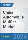 China Automobile Muffler Market: Prospects, Trends Analysis, Market Size and Forecasts up to 2032- Product Image