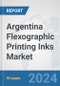 Argentina Flexographic Printing Inks Market: Prospects, Trends Analysis, Market Size and Forecasts up to 2032 - Product Thumbnail Image