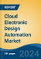 Cloud Electronic Design Automation Market - Global Industry Size, Share, Trends, Opportunity & Forecast, 2019-2029F - Product Thumbnail Image