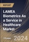 LAMEA Biometrics As a Service in Healthcare Market Size, Share & Trends Analysis Report By Component (Software and Services), By Solution Type, Based on Modality, By Application, By End User, By Country and Growth Forecast, 2024 - 2031 - Product Thumbnail Image