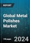 Global Metal Polishes Market by Finish Type (Antique Finish, Brushed Finish, Mirror Finish), Form (Gel & Cream, Liquid, Sprays/Aerosols), Application, Sales Channel - Forecast 2024-2030 - Product Thumbnail Image