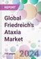 Global Friedreich's Ataxia Market - Product Image