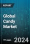 Global Candy Market by Type (Chocolate Candy, Gummy & Chewy Candies, Hard Candies), Source (Conventional, Organic), Sales Channel - Forecast 2024-2030 - Product Thumbnail Image