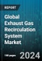 Global Exhaust Gas Recirculation System Market by Component (EGR Coolers, EGR Valves, Pipes & Manifolds), Vehicle Type (Commercial Vehicles, Passenger Vehicles), Application - Forecast 2024-2030 - Product Thumbnail Image