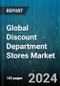 Global Discount Department Stores Market by Store Type (General Merchandise, Specialty Products), Products (Clothing, Electronics, Groceries), Distribution - Forecast 2024-2030 - Product Thumbnail Image