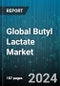 Global Butyl Lactate Market by Grade (Food Grade Butyl Lactate, Industrial Grade Butyl Lactate), Application (Agrochemicals, Cosmetics & Personal Care, Electronics) - Forecast 2024-2030 - Product Thumbnail Image