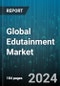 Global Edutainment Market by Content Type (Academic Subjects, Creativity & Arts, Health & Fitness), Platform (Books & eBooks, Games & Interactive Systems, Mobile Apps), End-User - Forecast 2024-2030 - Product Thumbnail Image