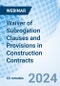 Waiver of Subrogation Clauses and Provisions in Construction Contracts - Webinar - Product Thumbnail Image