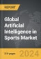 Artificial Intelligence (AI) in Sports - Global Strategic Business Report - Product Thumbnail Image