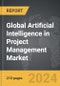 Artificial Intelligence (AI) in Project Management - Global Strategic Business Report - Product Thumbnail Image