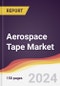 Aerospace Tape Market Report: Trends, Forecast and Competitive Analysis to 2030 - Product Thumbnail Image